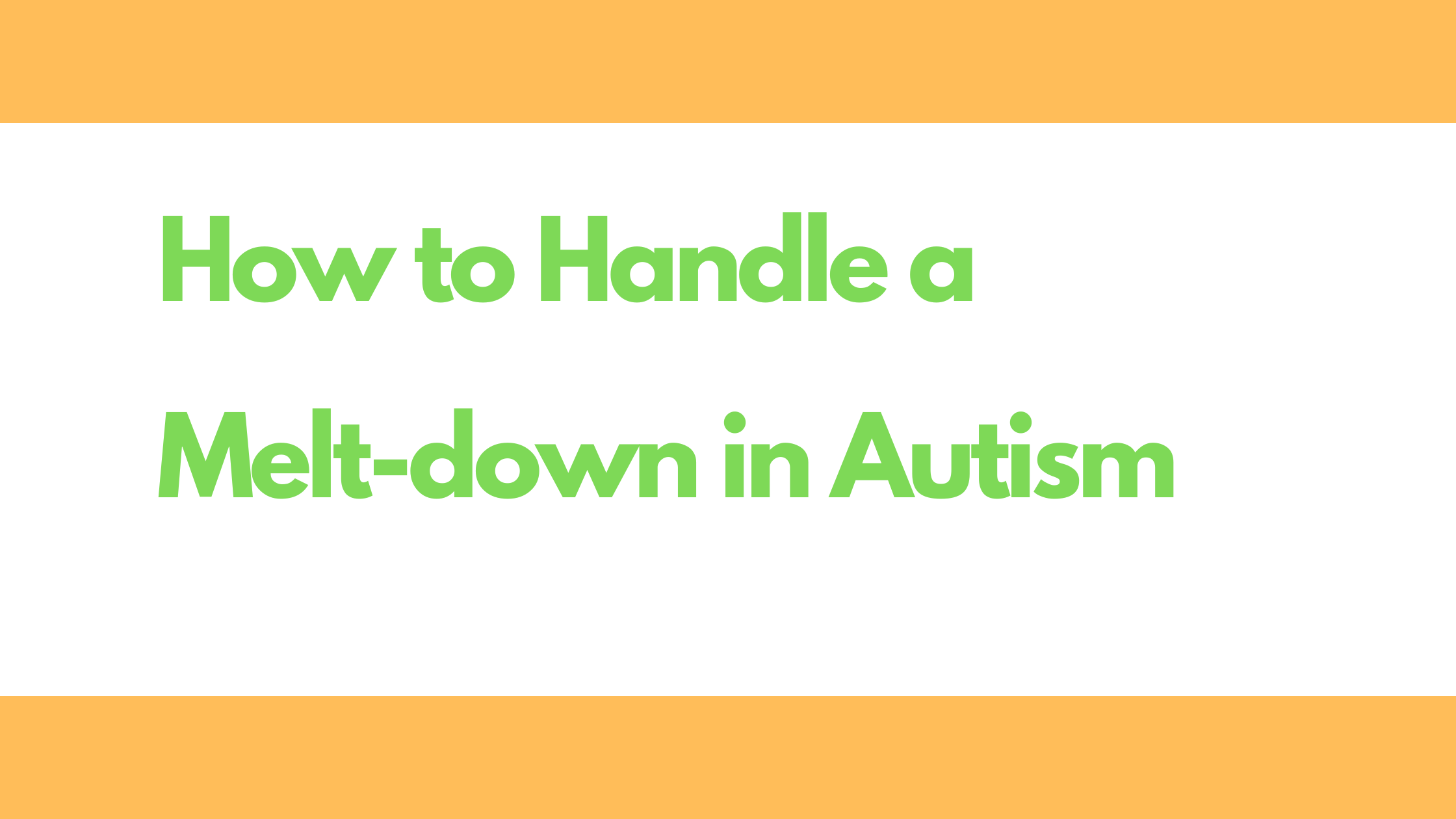 How To Get Autistic Child To Calm Down